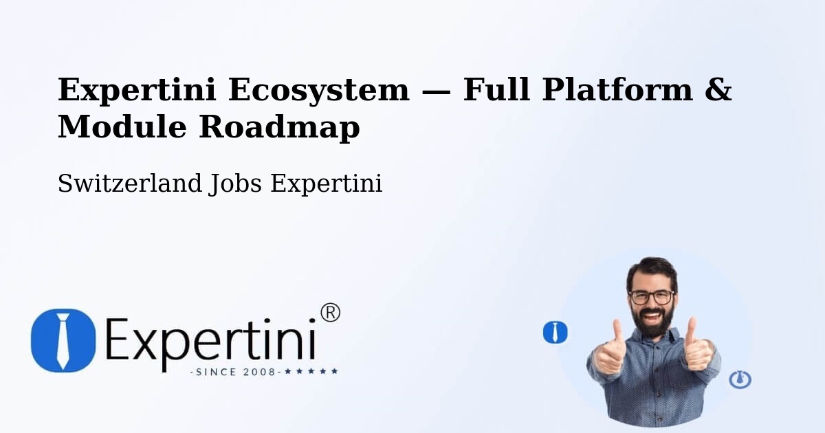 Expertini Ecosystem — Full Platform & Module Roadmap – Flawil