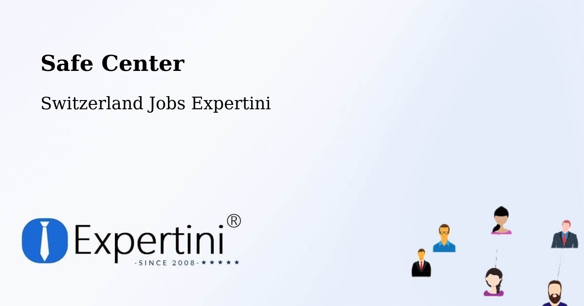 Safety Center – Flawil - Switzerland Jobs Expertini